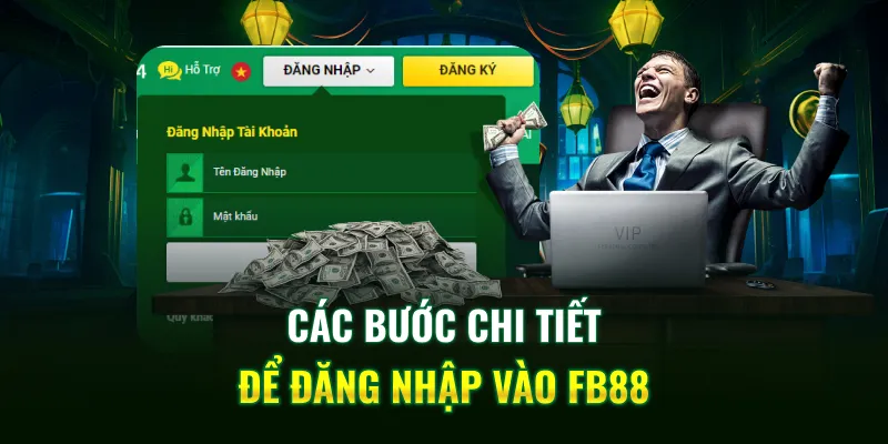 Các bước chi tiết để đăng nhập vào FB88