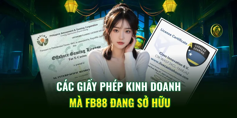 Các giấy phép kinh doanh mà FB88 đang sở hữu