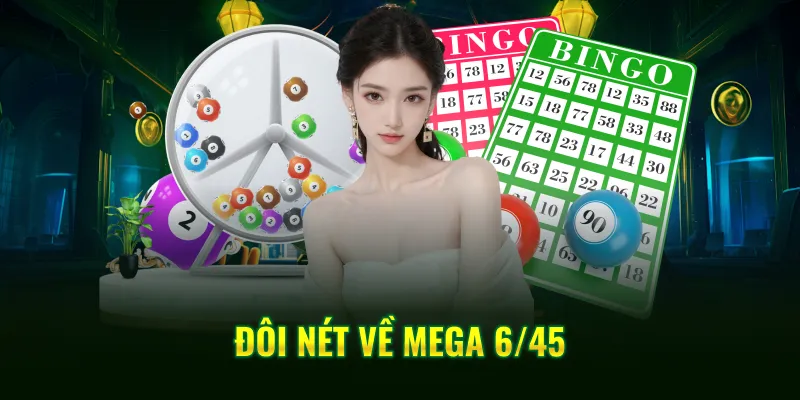 Đôi nét về Mega 6/45