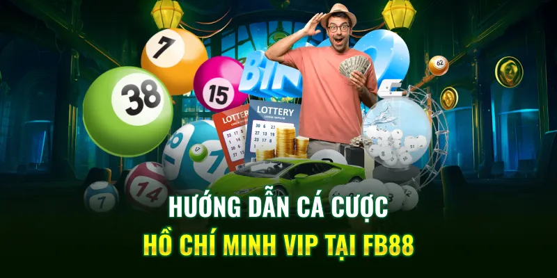 Hướng dẫn cá cược Hồ Chí Minh Vip tại FB88